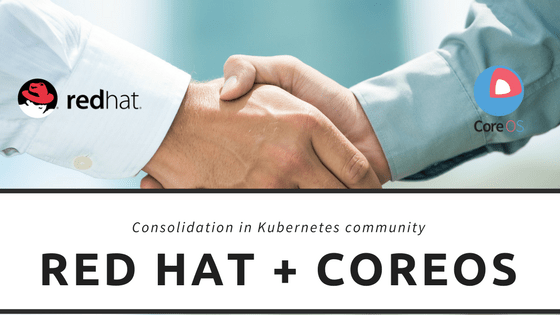 Red Hat adquiere CoreOS y amplía su liderazgo en Kubernetes y contenedores