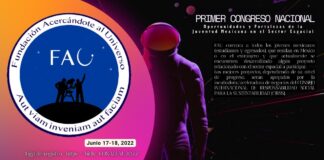 Primer Congreso Nacional FAU 2022 “Oportunidades y fortalezas de la juventud mexicana en el sector espacial”.