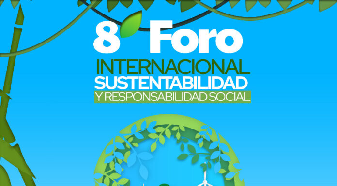 8vo FORO INTERNACIONAL DE SUSTENTABILIDAD Y RESPONSABILIDAD SOCIAL. (PRESENCIAL – VIRTUAL)