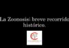 La Zoonosis; breve recorrido histórico.