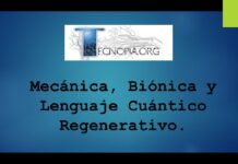 Mecánica, Biónica y Lenguaje Cuántico Regenerativo.