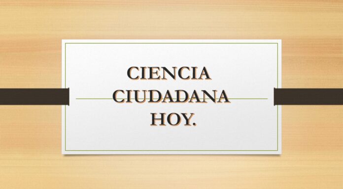 Ciencia Ciudadana hoy.