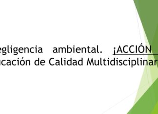 “Negligencia ambiental. ¡ACCIÓN YA! Educación de Calidad Multidisciplinaria.”