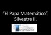 El Papa Matemático, Silvestre II.