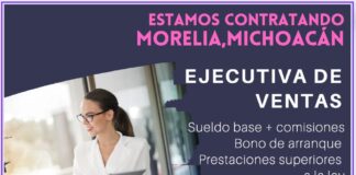 Solicitamos Ejecutiva de Ventas en Michoacán