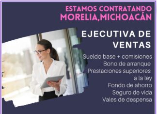 Solicitamos Ejecutiva de Ventas en Michoacán