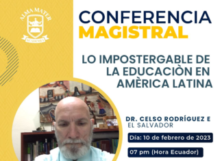Te invitamos a la Conferencia Magistral: “Lo impostergable de la Educación en América Latina”.