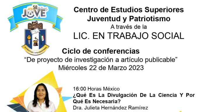 Ciclo de conferencias“De proyecto de investigación a artículo publicable”Miércoles 22 de Marzo 2023