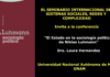 El Seminario Internacional de Sistemas Sociales, Redes y Complejidad, te invita a: