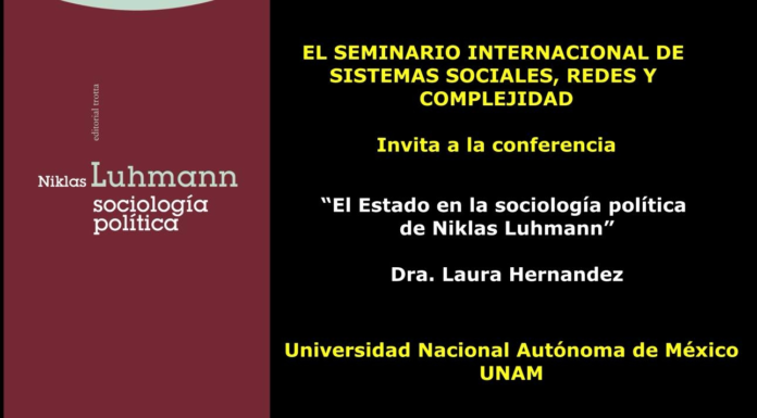 El Seminario Internacional de Sistemas Sociales, Redes y Complejidad, te invita a: