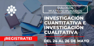 Ciclo de Diálogos Multidisciplinarios: Investigación Cuantitativa y Cualitativa. (Actividad abierta a todo público, sin costo alguno)
