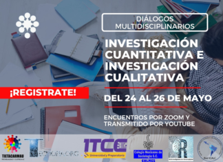 Ciclo de Diálogos Multidisciplinarios: Investigación Cuantitativa y Cualitativa. (Actividad abierta a todo público, sin costo alguno)