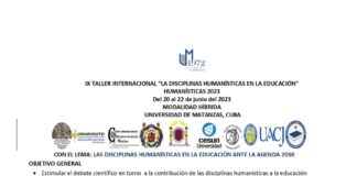 IX TALLER INTERNACIONAL “LA DISCIPLINAS HUMANÍSTICAS EN LA EDUCACIÓN” UNIVERSIDAD DE MATANZAS, CUBA