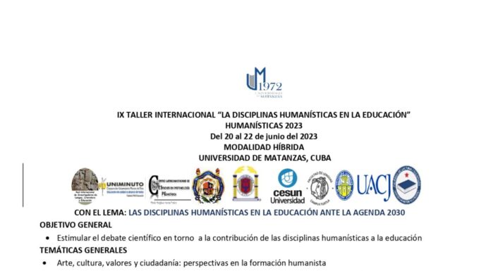 IX TALLER INTERNACIONAL “LA DISCIPLINAS HUMANÍSTICAS EN LA EDUCACIÓN” UNIVERSIDAD DE MATANZAS, CUBA