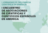 Participa en la Primera Jornada de Diplomacia Científica en América.