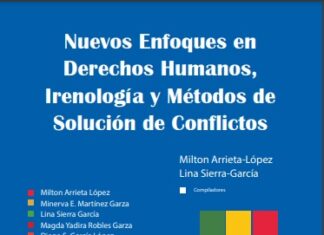 Libro “Nuevos enfoques en derechos humanos, irenología y métodos de solución de conflictos”. (Reseña).