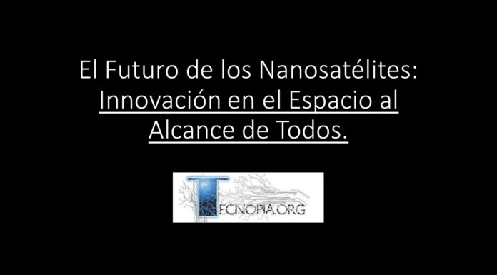 El Futuro de los Nanosatélites: Innovación en el Espacio al Alcance de Todos.