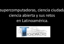 Las supercomputadoras, ciencia ciudadana, ciencia abierta y sus retos en Latinoamérica.