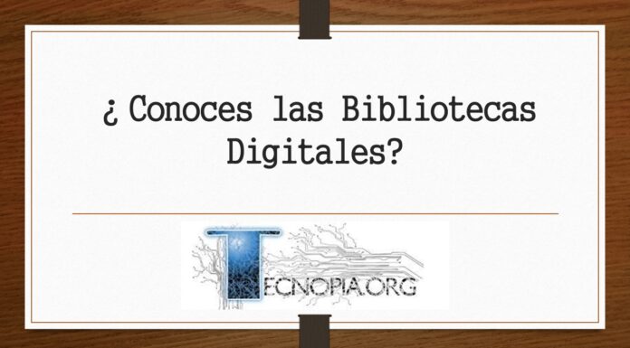 ¿Conoces las Bibliotecas Digitales?