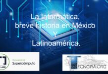 La Informática, breve historia en México y Latinoamérica.