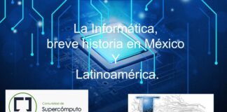 La Informática, breve historia en México y Latinoamérica.