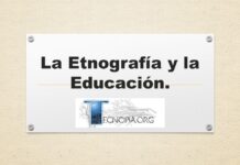 La Etnografía y la Educación.