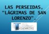Las Perseidas, “lágrimas de San Lorenzo”.