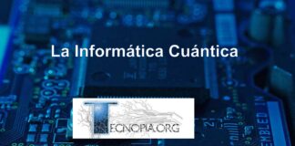 La Informática Cuántica.