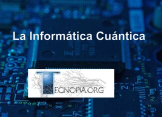 La Informática Cuántica.