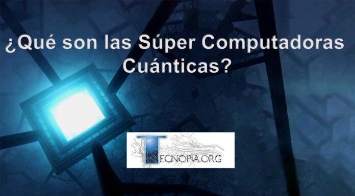 ¿Qué son las Súpercomputadoras Cuánticas?