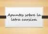 Apuntes sobre la letra cursiva.
