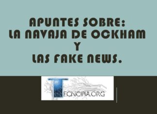 Apuntes sobre: La navaja de Ockham y las Fake News.