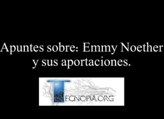 Apuntes sobre: Emmy Noether y sus aportaciones.