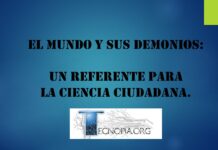 El mundo y sus demonios: un referente para la Ciencia Ciudadana.