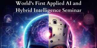 World’s First Applied “AI” and Hybrid Intelligence Seminar.
