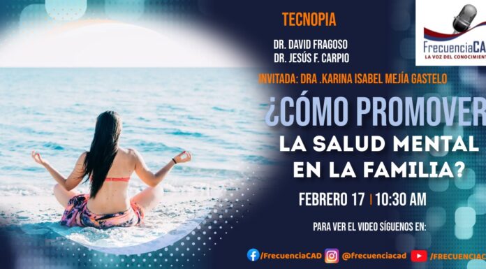 ¿Cómo promover la salud mental en la familia?
