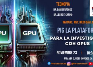 PIG la plataforma para la investigación con GPUS