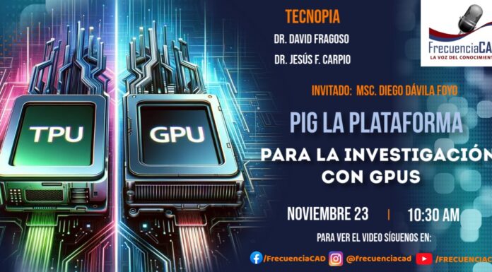 PIG la plataforma para la investigación con GPUS