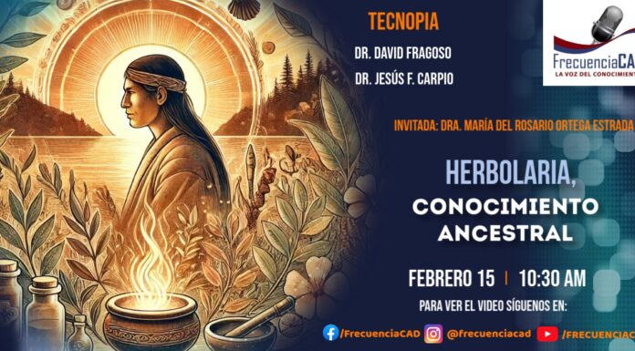 Herbolaria, Conocimiento Ancestral