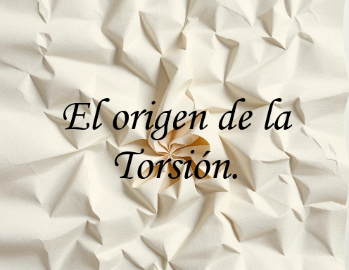 “La Torsión: Del Concepto Matemático a la Gravedad Cuántica”