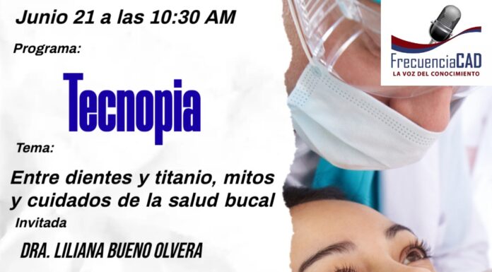 Entre dientes y Titanio, mitos y cuidados de la salud bucal