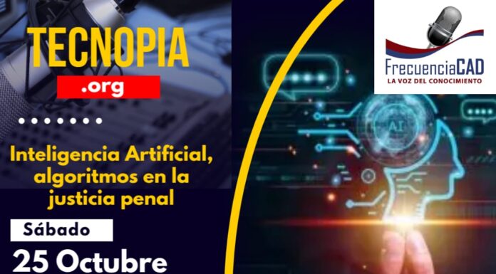 La Inteligencia Artificial, algoritmos en la Justicia Penal